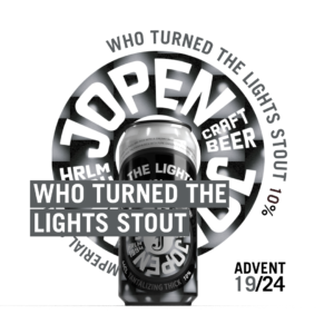 Who Turned The Lights Stout - Advent 19/24